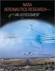 NASA Aeronautics Research:: An Assessment - National Research Council