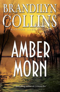 Amber Morn Brandilyn Collins Author