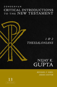1 and 2 Thessalonians Nijay K. Gupta Author