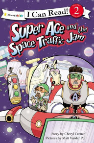 Super Ace and the Space Traffic Jam - Matt Vander Pol