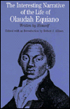 The Interesting Narrative of the Life of Olaudah Equiano, or Gustavus Vassa, the African, Written by Himself - Olaudiah Equiano