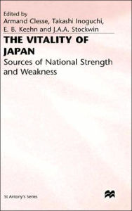 The Vitality of Japan: Sources of National Strength and Weakness Armand Clesse Editor