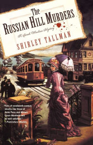 The Russian Hill Murders: A Sarah Woolson Mystery Shirley Tallman Author