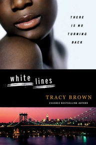 White Lines Tracy Brown Author