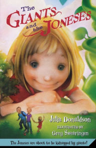 The Giants and the Joneses Julia Donaldson Author