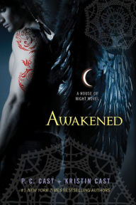 Awakened (House of Night Series #8) P. C. Cast Author