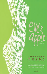 Eve's Apple Jonathan Rosen Author