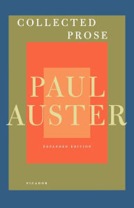 Collected Prose Paul Auster Author
