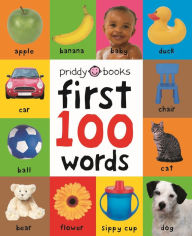 First 100 Words Roger Priddy Author