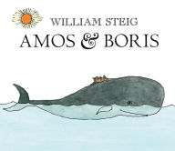 Amos and Boris William Steig Author