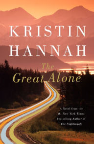 The Great Alone Kristin Hannah Author