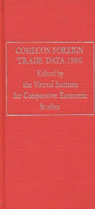 COMECON Foreign Trade Data 1980 Bloomsbury Academic Author