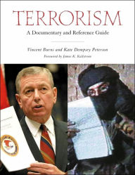Terrorism: A Documentary and Reference Guide Vincent Burns Author