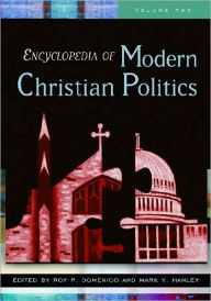 Encyclopedia of Modern Christian Politics - Roy Palmer Domenico