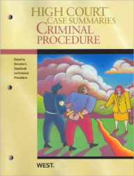 Criminal Procedure, Keyed to Dressler - West Law School