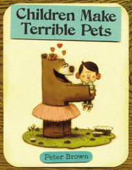 Children Make Terrible Pets Peter Brown Author