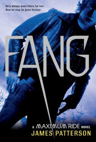 FANG (Maximum Ride Series #6) James Patterson Author