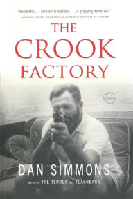 The Crook Factory Dan Simmons Author