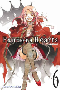 Pandora Hearts, Vol. 6 Jun Mochizuki Created by