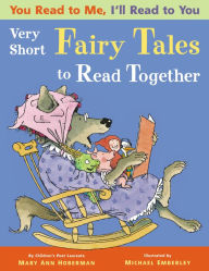 You Read to Me, I'll Read to You: Very Short Fairy Tales to Read Together Mary Ann Hoberman Author