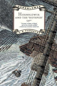Hornblower and the Hotspur C. S. Forester Author