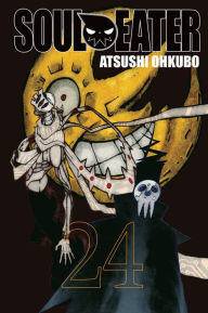 Soul Eater, Volume 24 Atsushi Ohkubo Created by