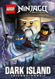 LEGO Ninjago: Dark Island Trilogy Part 1 Greg Farshtey Author