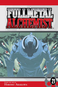 Fullmetal Alchemist, Vol. 21 Hiromu Arakawa Created by