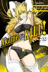 Akame ga KILL!, Vol. 12 Takahiro Author