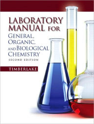 Lab Manual for General, Organic, and Biological Chemistry - Karen C. Timberlake