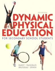 Dynamic Physical Education for Secondary School Students - Paul W. Darst