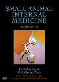Small Animal Internal Medicine - E-Book - Richard W. Nelson DVM