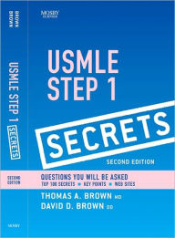 USMLE Step 1 Secrets Thomas A. Brown Author