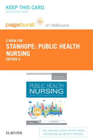 Public Health Nursing, Pageburst E-book on Vitalsource : Population-centered Health Care in the Community - Marcia Stanhope