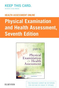 Physical Examination and Health Assessment Access Code : Health Assessment Online - Carolyn Jarvis