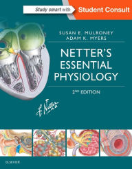 Netter's Essential Physiology Susan Mulroney PhD Author