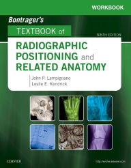 Workbook For Textbook Of Radiographic Positioning And Related Anatomy