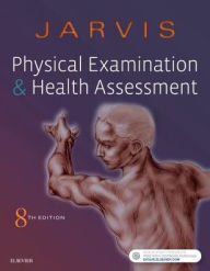Physical Examination and Health Assessment Carolyn Jarvis PhD, APN, CNP Author