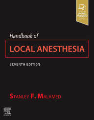Handbook of Local Anesthesia - E-Book Stanley F. Malamed DDS Author
