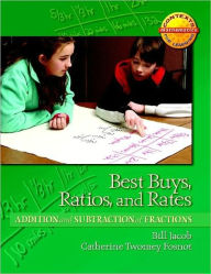 Best Buys, Ratios, and Rates: Addition and Subtraction of Fractions (Contexts for Learning Mathematics, Grades 4-6: Investigating Fractions, Decimals, and Percents, Band 4)