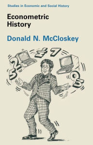 Econometric History - Donald N. McCloskey