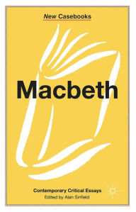 Macbeth Alan Sinfield Author