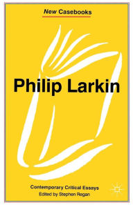 Philip Larkin - Stephen Regan