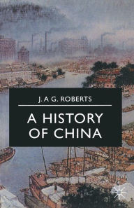 A History of China (Palgrave Essential Histories S)