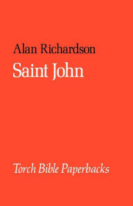Gospel According to St.John (Torch Bible Paperbacks)