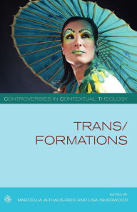 Trans/Formations Marcella Althaus-Reid Author