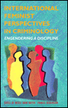 International Feminist Perspectives in Criminology: Engendering a Discipline - Nicole Hahn Rafter