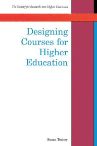 Desinging Courses For Higher Education - Toohey