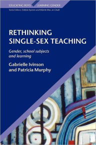 Rethinking Single Sex Teaching - Patricia Murphy