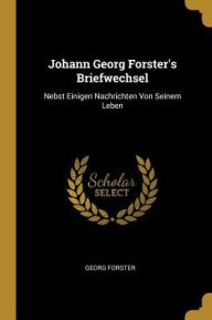 Johann Georg Forster's Briefwechsel Paperback | Indigo Chapters